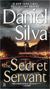 The Secret Servant (Gabriel Allon Series #7)