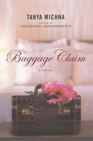 Title: Baggage Claim, Author: Tanya Michna