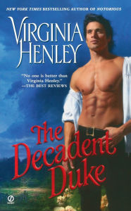 Title: The Decadent Duke, Author: Virginia Henley