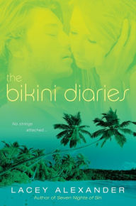 Title: The Bikini Diaries, Author: Lacey Alexander