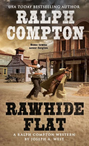 Title: Ralph Compton Rawhide Flat, Author: Ralph Compton