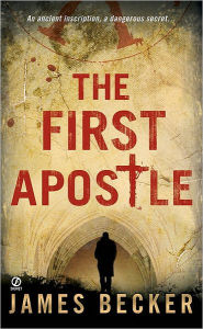 Title: The First Apostle (Chris Bronson Series #1), Author: James Becker