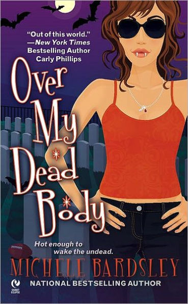 Over My Dead Body (Broken Heart Series #5)