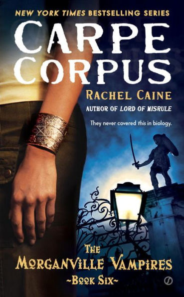 Carpe Corpus (Morganville Vampires Series #6)