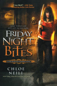 Title: Friday Night Bites (Chicagoland Vampires Series #2), Author: Chloe Neill