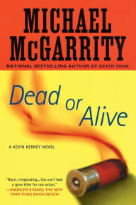 Title: Dead or Alive (Kevin Kerney Series #12), Author: Michael McGarrity