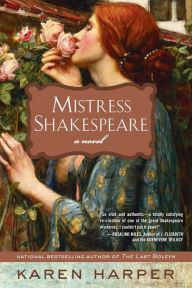 Title: Mistress Shakespeare, Author: Karen Harper