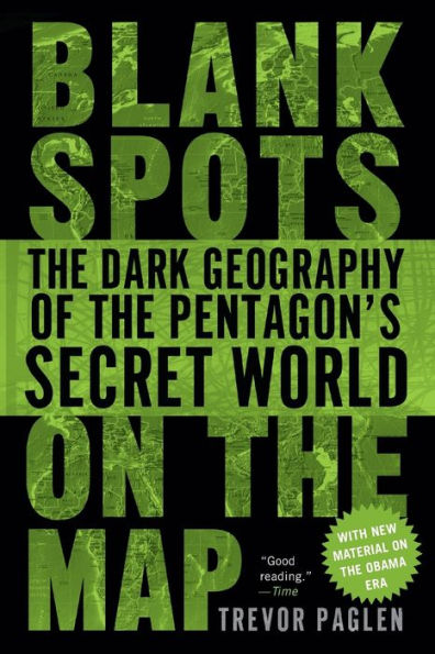 Blank Spots on the Map: The Dark Geography of the Pentagon's Secret World