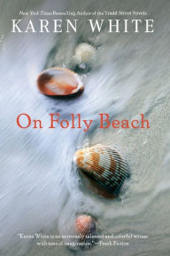 Title: On Folly Beach, Author: Karen White