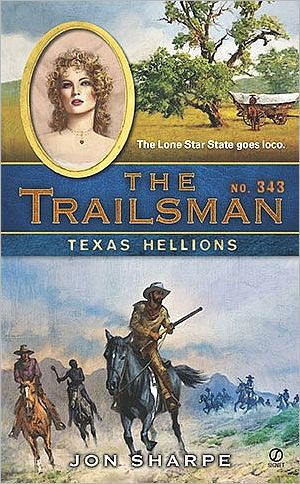 Texas Hellions (Trailsman Series #343)