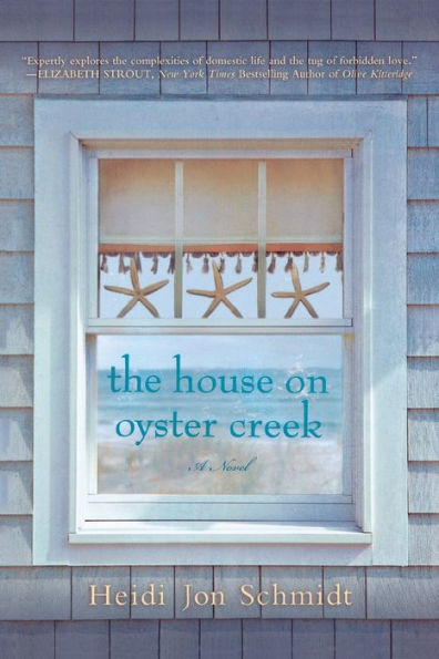 The House on Oyster Creek: A Novel