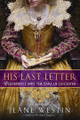 His Last Letter: Elizabeth I and the Earl of Leicester