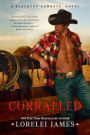 Corralled (Blacktop Cowboys Series #1)