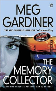 Title: The Memory Collector (Jo Beckett Series #2), Author: Meg Gardiner