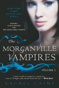 Title: The Morganville Vampires, Volume 1, Author: Rachel Caine