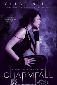 Title: Charmfall (Dark Elite Series #3), Author: Chloe Neill