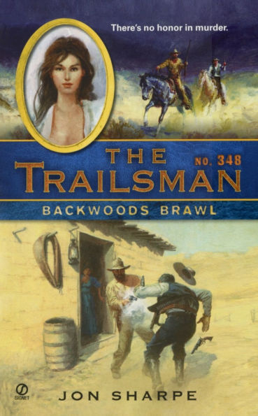 Backwoods Brawl (Trailsman Series #348)