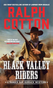 Title: Black Valley Riders, Author: Ralph Cotton