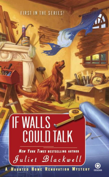 If Walls Could Talk (Haunted Home Renovation Series #1)