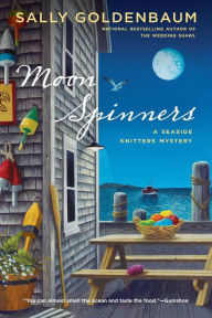 Title: Moon Spinners (Seaside Knitters Mystery Series #3), Author: Sally Goldenbaum