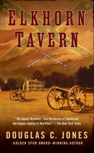 Title: Elkhorn Tavern, Author: Douglas C. Jones