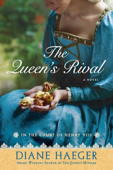 The Queen's Rival: In the Court of Henry VIII