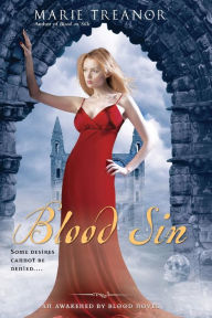 Title: Blood Sin: An Awakened By Blood Novel, Author: Marie Treanor