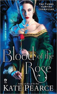 Title: Blood of the Rose, Author: Kate Pearce