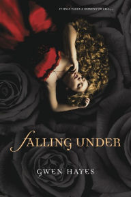Title: Falling Under, Author: Gwen Hayes