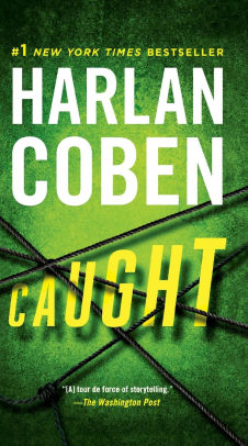 Title: Caught, Author: Harlan Coben