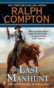 Title: The Last Manhunt, Author: Ralph Compton