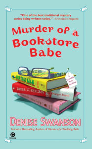 Title: Murder of a Bookstore Babe (Scumble River Series #13), Author: Denise Swanson