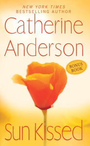 Title: Sun Kissed, Author: Catherine Anderson