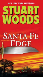 Title: Santa Fe Edge (Ed Eagle Series #4), Author: Stuart Woods