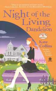 Title: Night of the Living Dandelion (Flower Shop Mystery Series #11), Author: Kate Collins