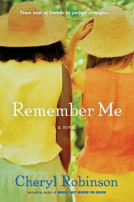 Title: Remember Me, Author: Cheryl Robinson