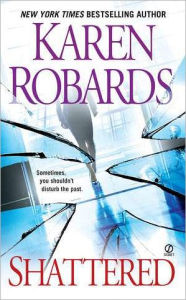 Title: Shattered, Author: Karen Robards