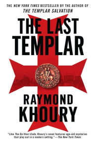 Title: The Last Templar (Sean Reilly and Tess Chaykin Series #1), Author: Raymond Khoury