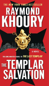 Title: The Templar Salvation (Sean Reilly and Tess Chaykin Series #2), Author: Raymond Khoury