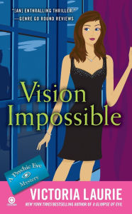 Title: Vision Impossible (Psychic Eye Series #9), Author: Victoria Laurie