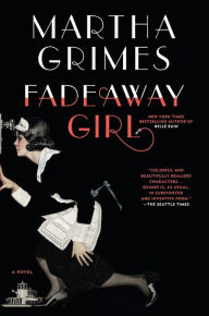 Title: Fadeaway Girl (Emma Graham Series #4), Author: Martha Grimes