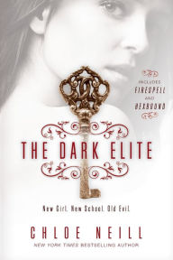 Title: The Dark Elite (Firespell and Hexbound), Author: Chloe Neill