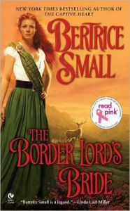 Title: The Border Lord's Bride (Border Chronicles Series #2), Author: Bertrice Small