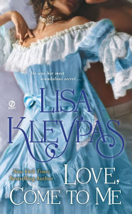 Title: Love, Come to Me, Author: Lisa Kleypas
