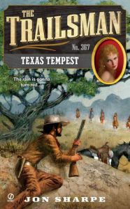 Title: Texas Tempest (Trailsman Series #367), Author: Jon Sharpe