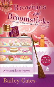Title: Brownies and Broomsticks (Magical Bakery Series #1), Author: Bailey Cates