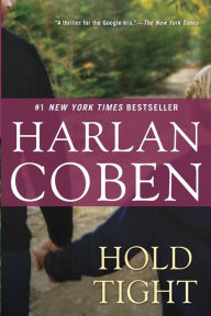 Title: Hold Tight, Author: Harlan Coben