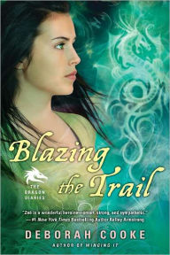 Title: Blazing the Trail (Dragon Diaries Series #3), Author: Deborah Cooke