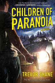 Title: Children of Paranoia, Author: Trevor Shane