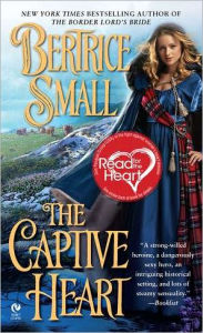 Title: The Captive Heart (Border Chronicles Series #3), Author: Bertrice Small